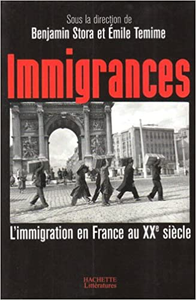 Immigrances - Benjamin Stora & Emile Témime
