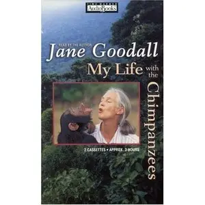 My Life with the Chimpanzees - Jane Goodall