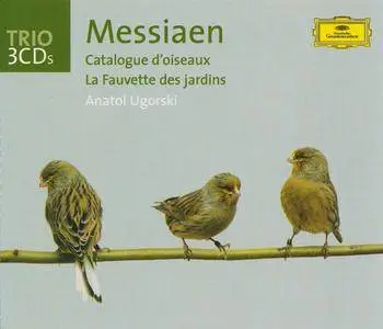 Anatol Ugorski - Olivier Messiaen: Catalogue d'oiseaux; La Fauvette des jardins (2003)