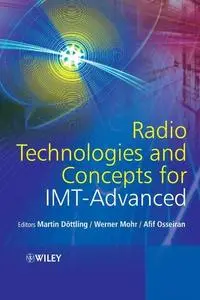 Radio Technologies and Concepts for IMT-Advanced (Repost)