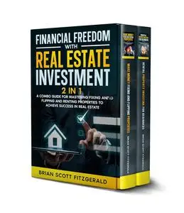 Financial Freedom with Real Estate Investment