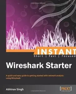 Instant Wireshark Starter (repost)