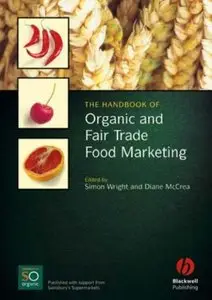 The Handbook of Organic and Fair Trade Food Marketing (repost)