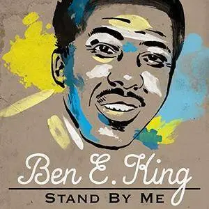 Ben E. King - Stand By Me (2016)