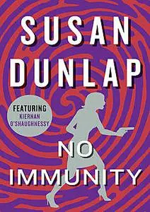 «No Immunity» by Susan Dunlap