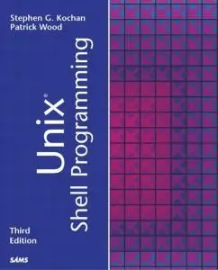 Unix Shell Programming,3 Ed (repost)