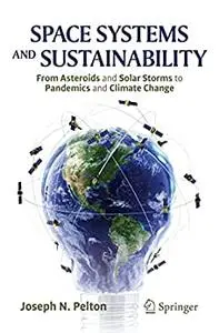Space Systems and Sustainability
