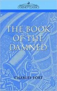 Charles Fort - The Book of the Damned
