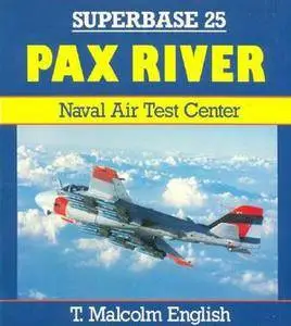 Pax River: Naval Air Test Center (Superbase 25) (Repost)