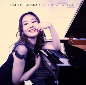 Naoko Tanaka - I Fall In Love Too Easily (2017) [DSD256 + Hi-Res FLAC]