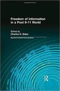 Freedom of Information in a Post 9-11 World