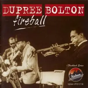 Dupree Bolton - Fireball (2008) {Uptown UPCD 27.56 rec 1962-1980}