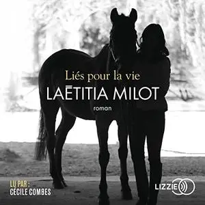 Laëtitia Milot, "Liés pour la vie"