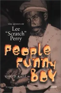 People Funny Boy: The Genius of Lee "Scratch" Perry 