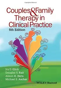 Couples and Family Therapy in Clinical Practice, 5 edition