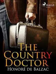 «The Country Doctor» by Honoré de Balzac
