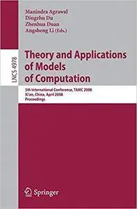 Theory and Applications of Models of Computation (Repost)