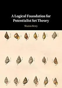 A Logical Foundation for Potentialist Set Theory