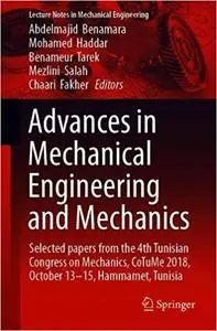 Advances in Mechanical Engineering and Mechanics: Selected Papers from the 4th Tunisian Congress on Mechanics, CoTuMe 20