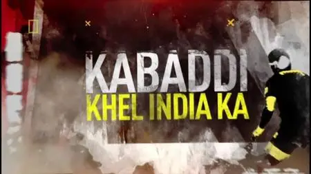 National Geographic - Kabaddi India's Oldest Game (2016)