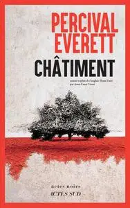 Percival Everett, "Châtiment"