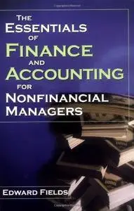 The essentials of finance and accounting for nonfinancial managers