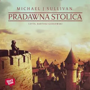 «Pradawna stolica» by Michael James Sullivan