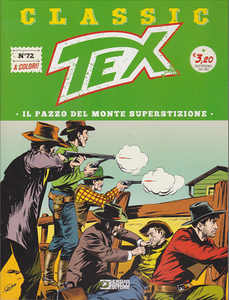 Tex Classic – Volume 72 – Il pazzo del monte superstizione (Novembre 2019)