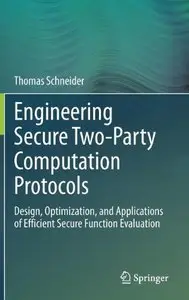 Engineering Secure Two-Party Computation Protocols (repost)