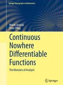 Continuous Nowhere Differentiable Functions: The Monsters of Analysis (Repost)