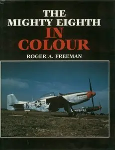 The Mighty Eighth in Colour