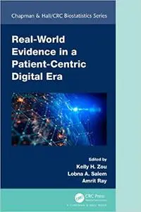 Real-World Evidence in a Patient-Centric Digital Era