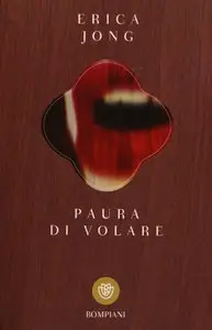 Erica Jong - Paura di volare