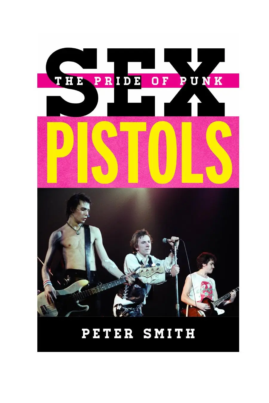 Sex Pistols The Pride Of Punk Tempo A Rowman And Littlefield Music
