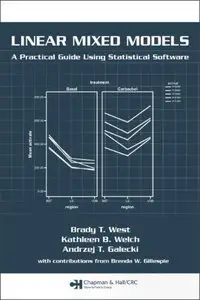 Linear Mixed Models: A Practical Guide Using Statistical Software (Repost)