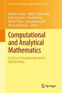 Computational and Analytical Mathematics: In Honor of Jonathan Borwein's 60th Birthday (repost)