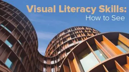 TTC - Visual Literacy Skills: How to See
