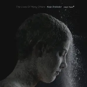 Kaja Draksler – The Lives of Many Others (2014)