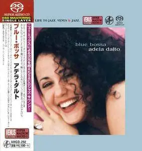 Adela Dalto - Blue Bossa (1994) [Japan 2018] SACD ISO + DSD64 + Hi-Res FLAC