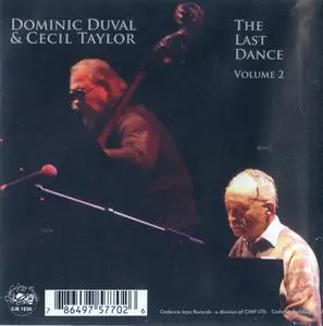 Cecil Taylor & Dominic Duval - The Last Dance Volumes 1 & 2 (2009) {2CD Set Cadence Jazz CJR 1229~30}