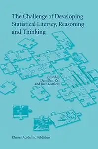 The Challenge of Developing Statistical Literacy, Reasoning and Thinking (Repost)
