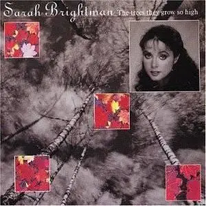 Sarah Brightman - 1988 - Trees They Grow So High