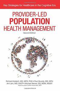 Provider-Led Population Health Management, Second Edition