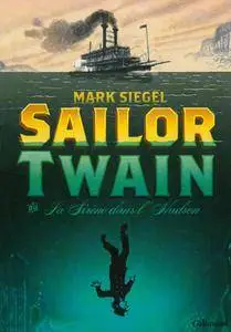 Sailor Twain ou la sirène dans l'Hudson