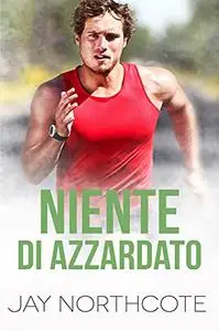 Niente di azzardato