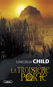 La Troisième Porte – Lincoln Child