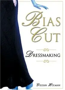 Bias Cut Dressmaking