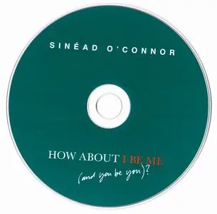 Sinéad O'Connor  - How About I Be Me (And You Be You)? (2012)