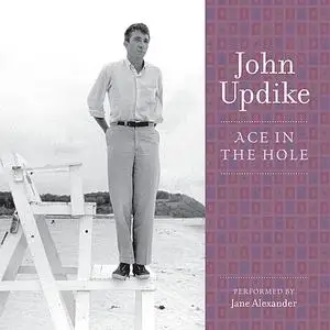 «Ace in the Hole» by John Updike