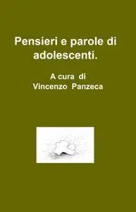 Pensieri e parole di adolescenti.